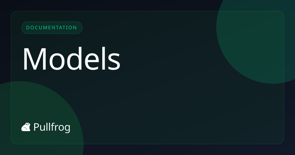 Models - Pullfrog